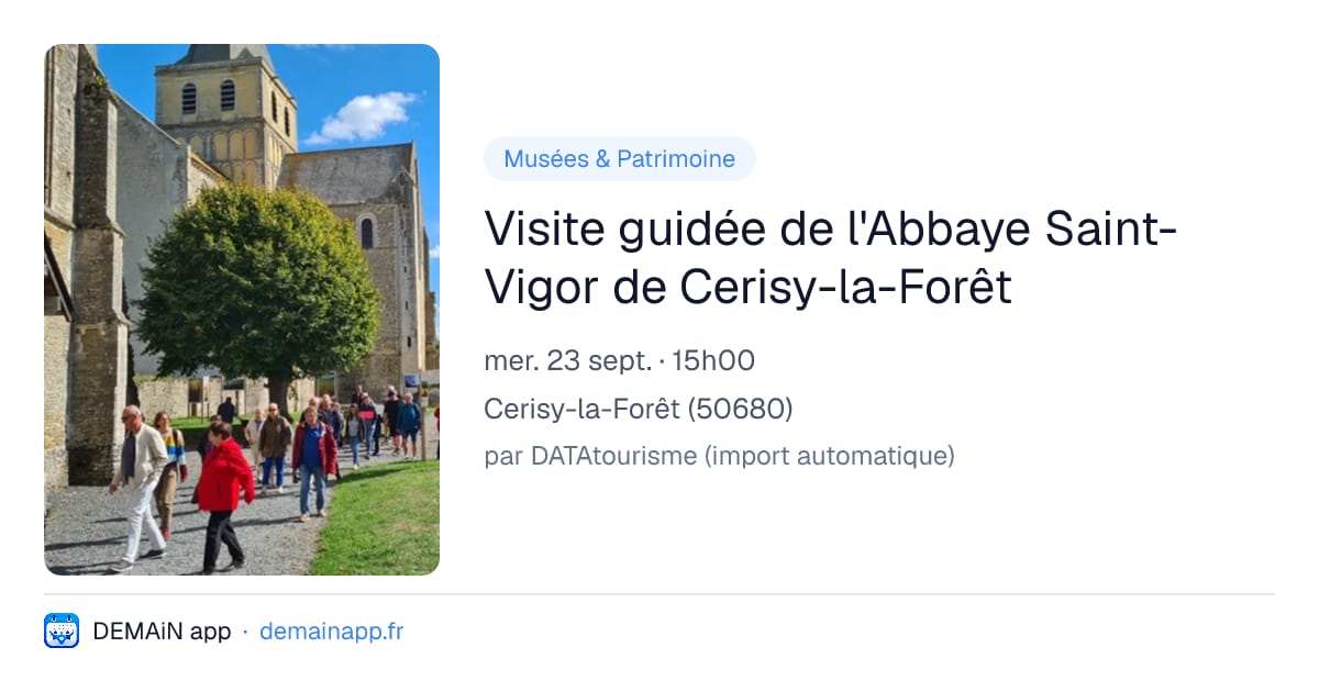 Visite guidée de l'Abbaye Saint-Vigor de Cerisy-la-Forêt — Cerisy-la-Forêt