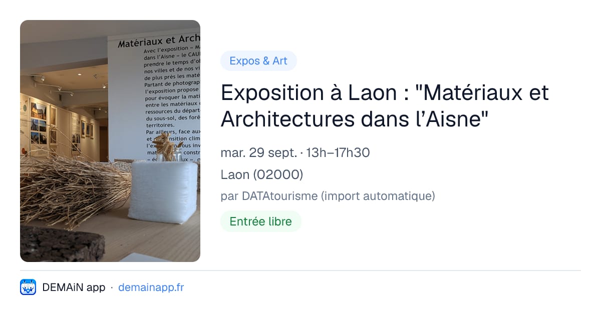 Exposition à Laon : "Matériaux et Architectures dans l’Aisne" — Laon