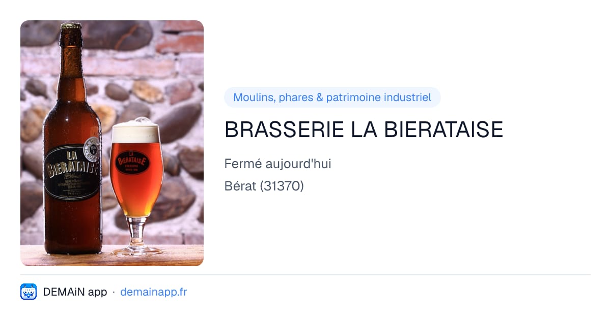BRASSERIE LA BIERATAISE — Bérat