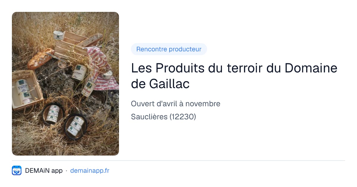 Les Produits du terroir du Domaine de Gaillac — Sauclières