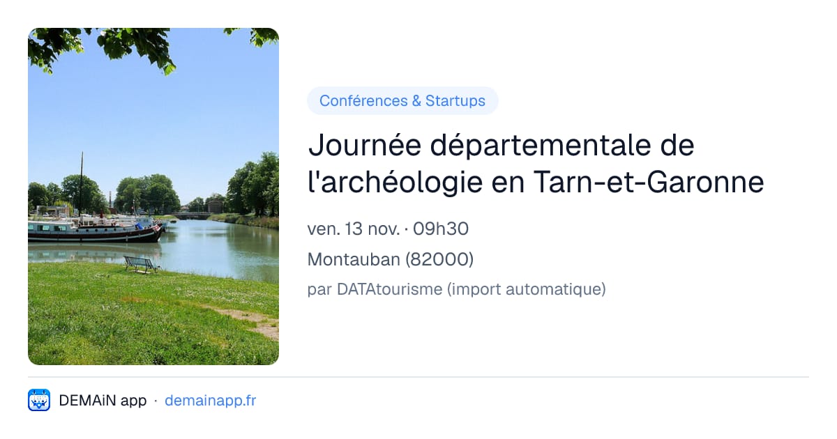 Journée départementale de l'archéologie en Tarn-et-Garonne — Montauban
