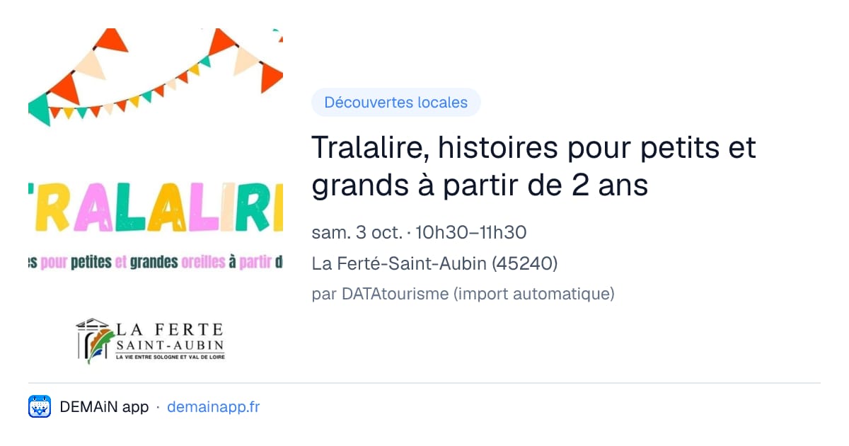 Tralalire, histoires pour petits et grands à partir de 2 ans — La Ferté-Saint-Aubin