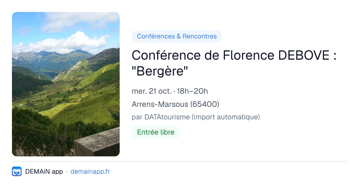 Conférence de Florence DEBOVE : "Bergère" — Arrens-Marsous