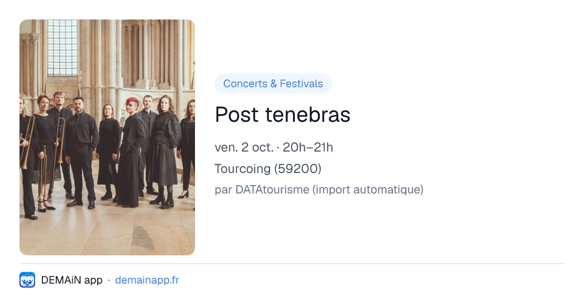 Post tenebras — Tourcoing
