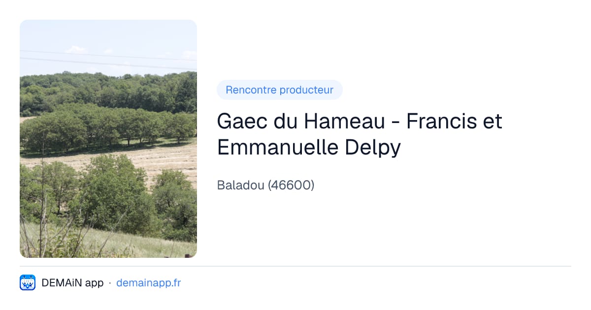 Gaec du Hameau - Francis et Emmanuelle Delpy — Baladou