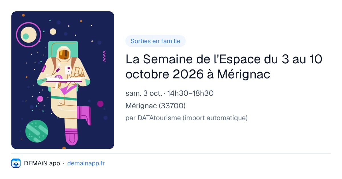 La Semaine de l'Espace du 3 au 10 octobre 2026 à Mérignac — Mérignac