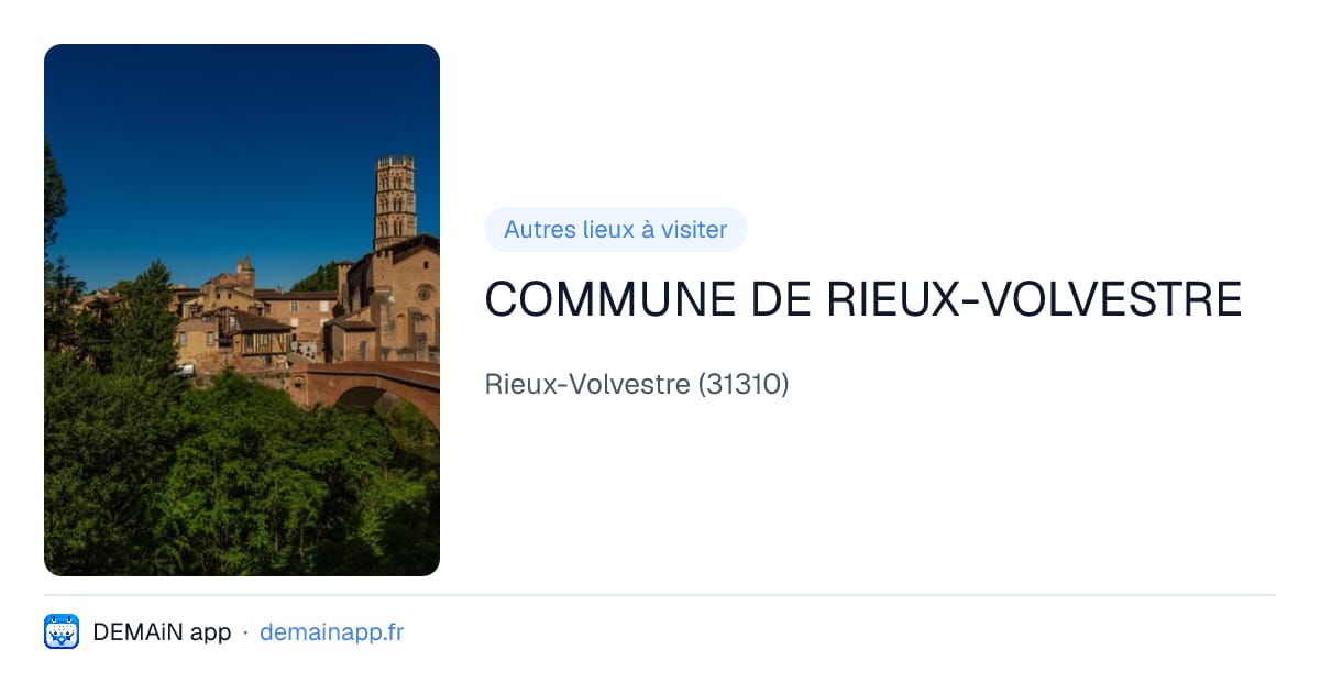 COMMUNE DE RIEUX-VOLVESTRE — Rieux-Volvestre