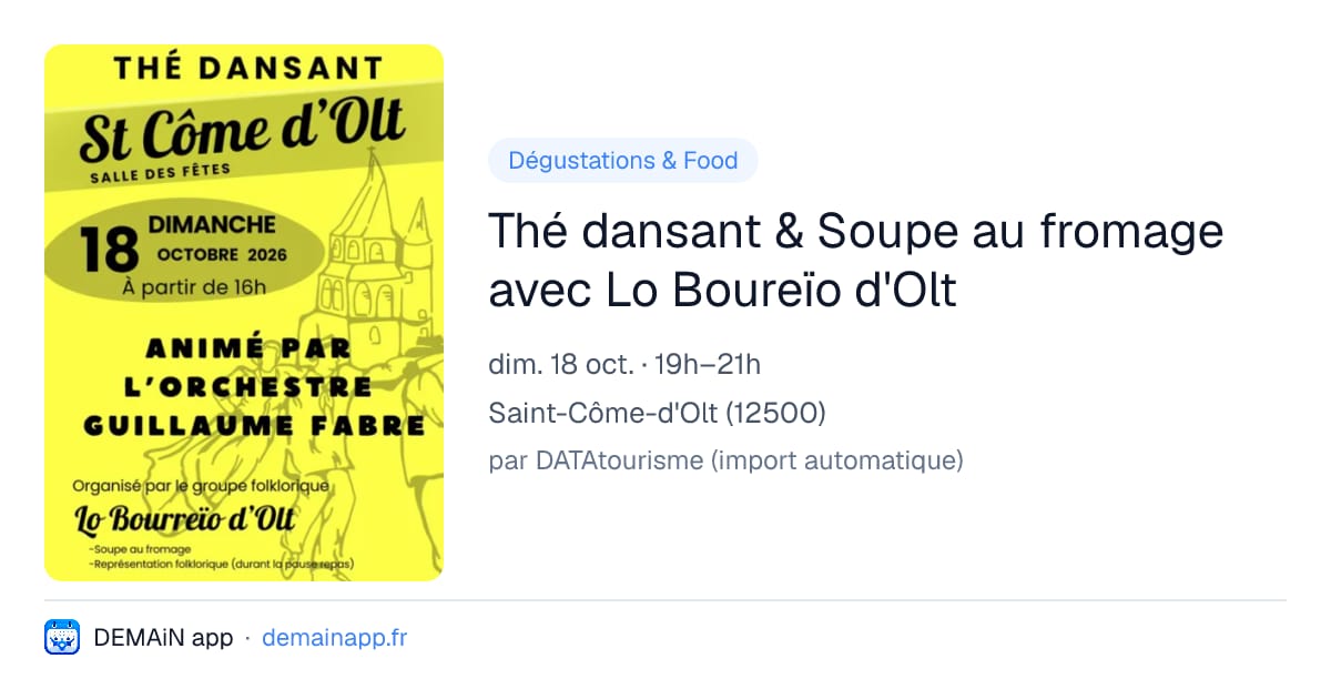 Thé dansant & Soupe au fromage avec Lo Boureïo d'Olt — Saint-Côme-d'Olt