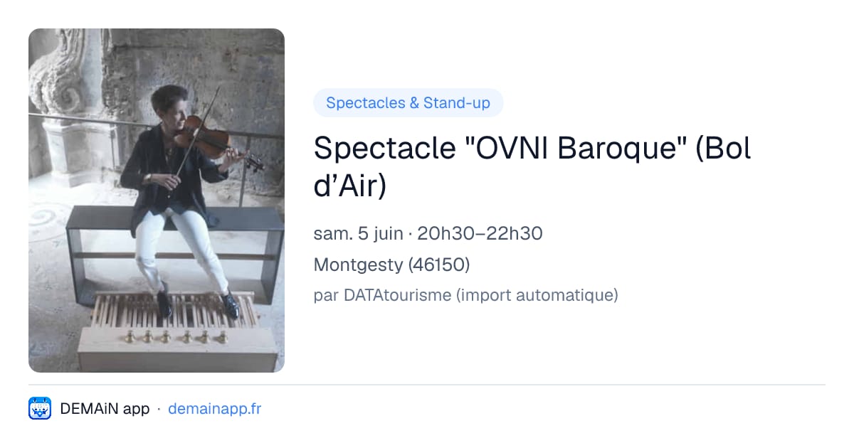 Spectacle "OVNI Baroque" (Bol d’Air) — Montgesty