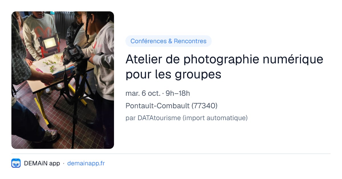 Atelier de photographie numérique pour les groupes — Pontault-Combault