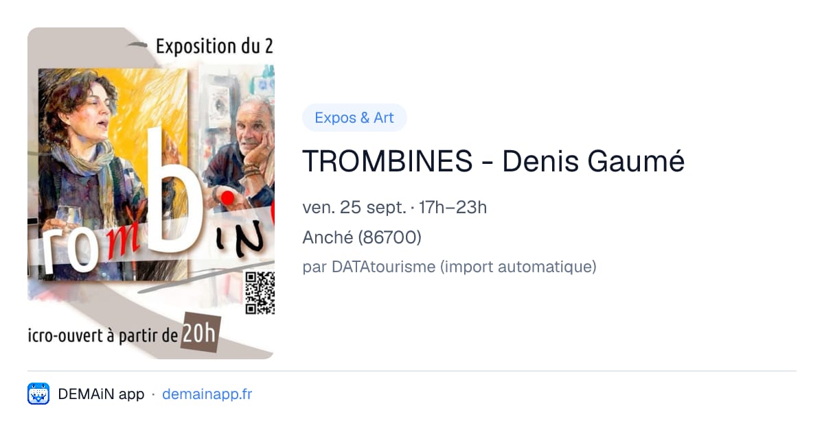 TROMBINES - Denis Gaumé — Anché