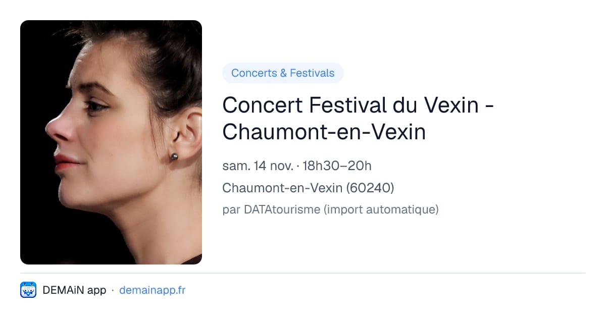 Concert Festival du Vexin - Chaumont-en-Vexin — Chaumont-en-Vexin