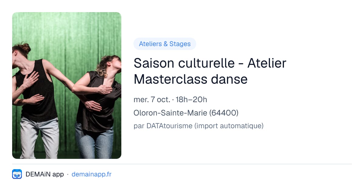 Saison culturelle - Atelier Masterclass danse — Oloron-Sainte-Marie