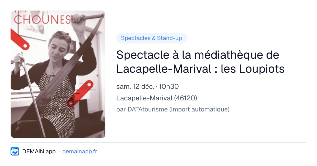 Spectacle à la médiathèque de Lacapelle-Marival : les Loupiots — Lacapelle-Marival