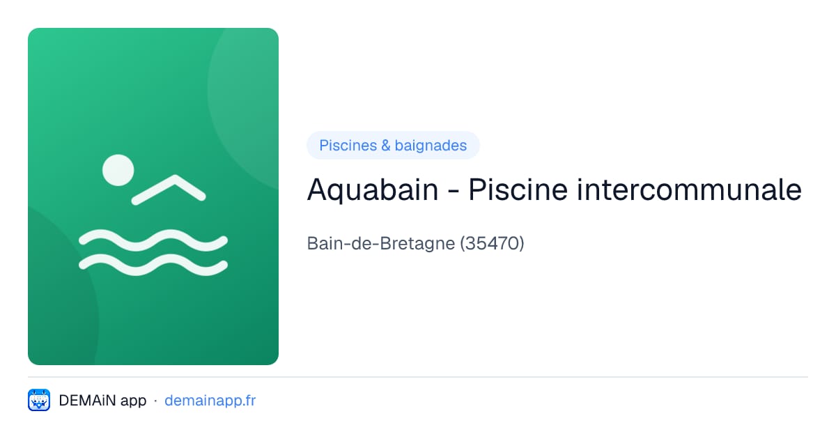 Aquabain - Piscine intercommunale — Bain-de-Bretagne