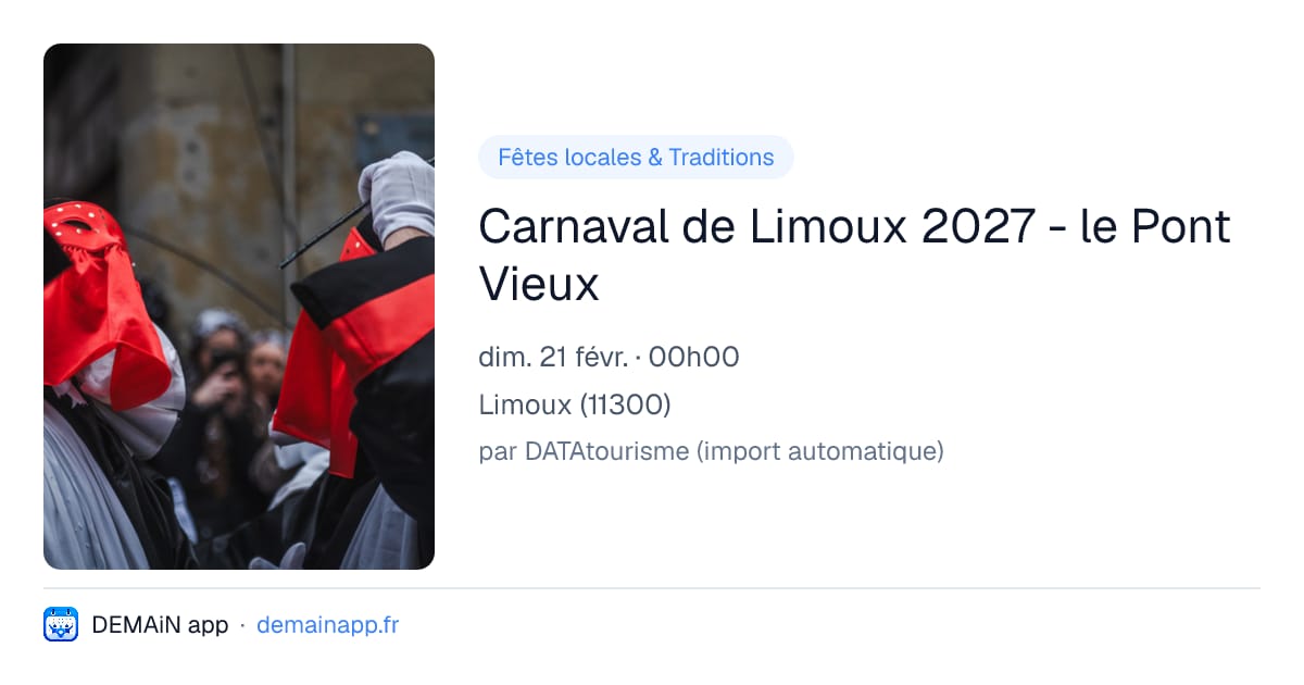 Carnaval de Limoux 2027 - le Pont Vieux — Limoux