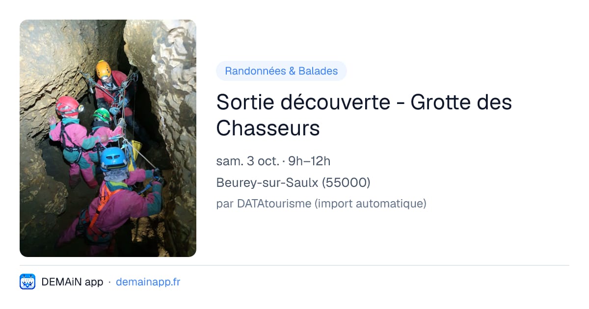 Sortie découverte - Grotte des Chasseurs — Beurey-sur-Saulx