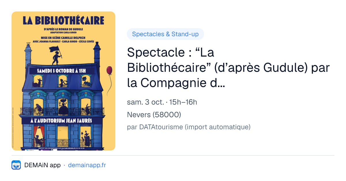 Spectacle : “La Bibliothécaire” (d’après Gudule) par la Compagnie des Ballons Rouges — Nevers