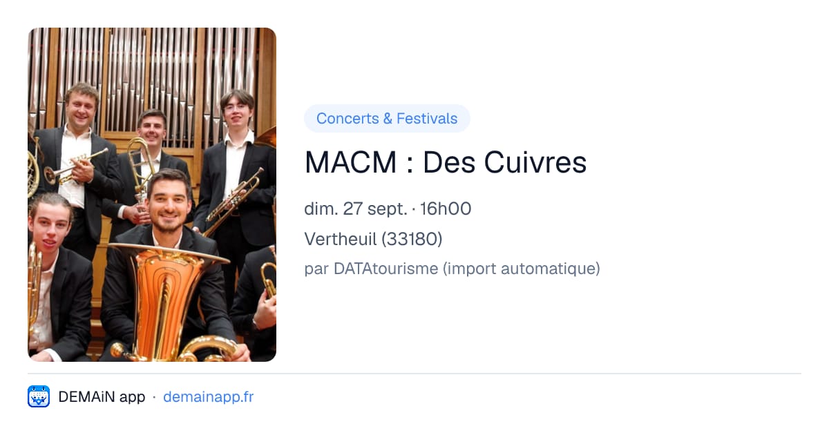 MACM : Des Cuivres — Vertheuil