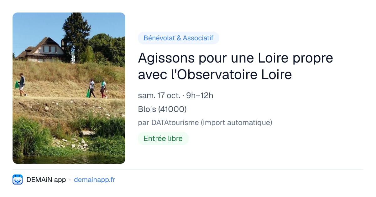 Agissons pour une Loire propre avec l'Observatoire Loire — Blois