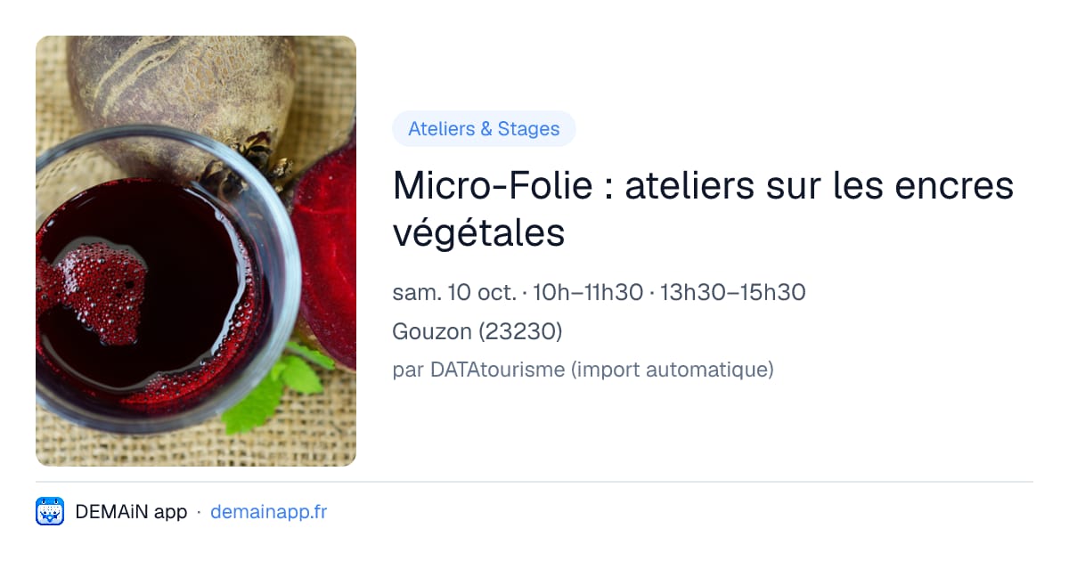 Micro-Folie : ateliers sur les encres végétales — Gouzon