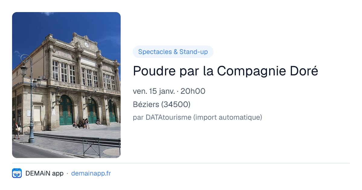 Poudre par la Compagnie Doré — Béziers