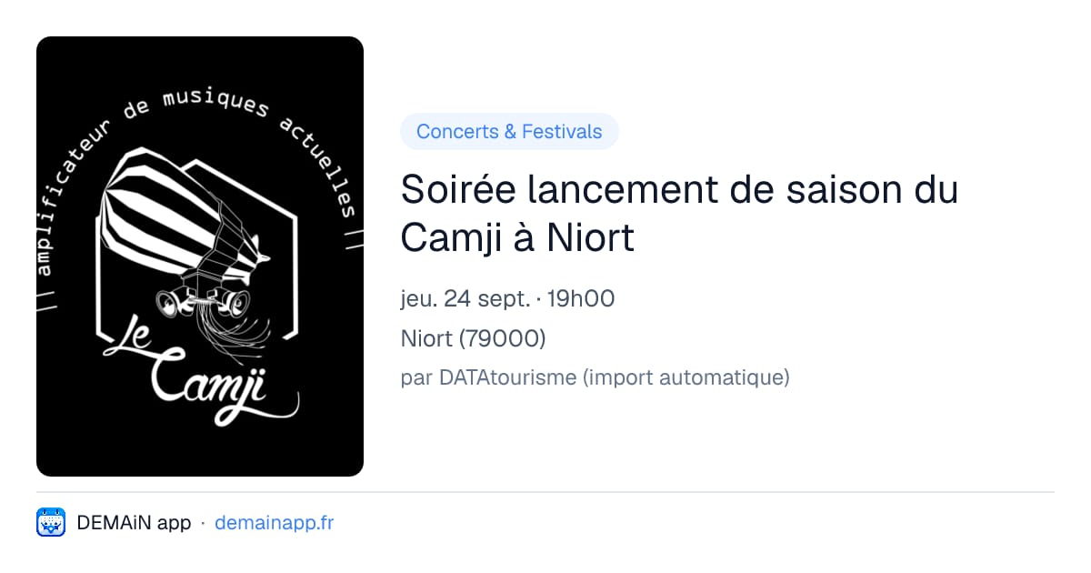 Soirée lancement de saison du Camji à Niort — Niort