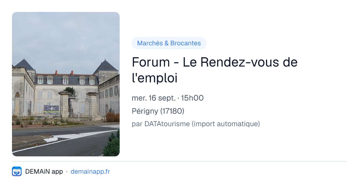 Forum - Le Rendez-vous de l'emploi — Périgny