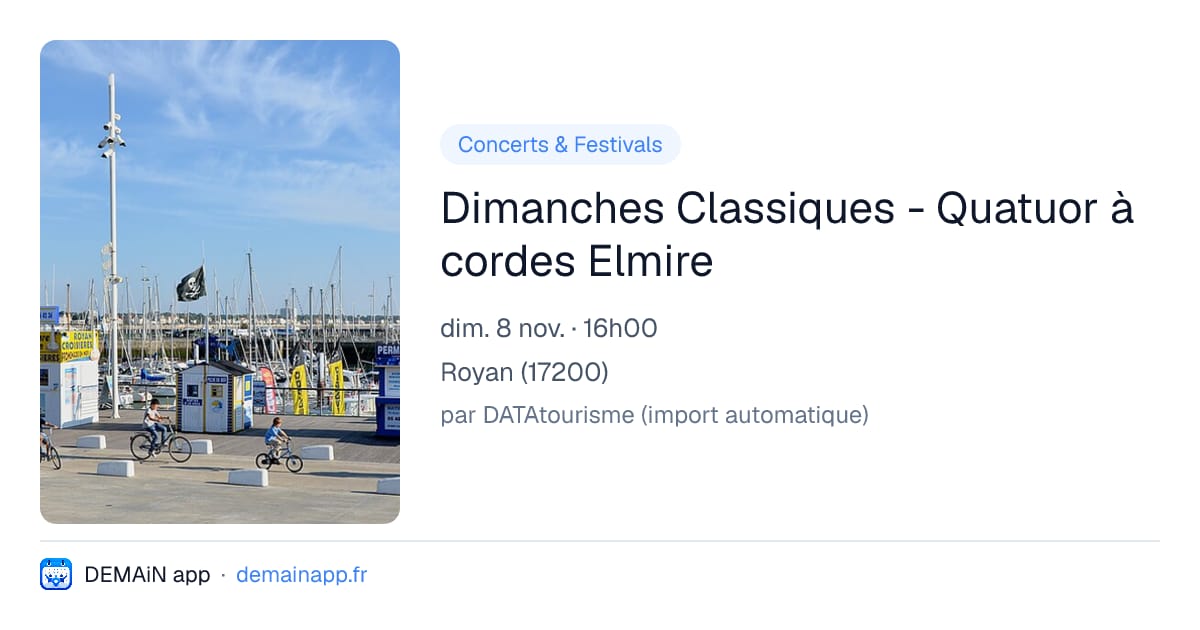 Dimanches Classiques - Quatuor à cordes Elmire — Royan