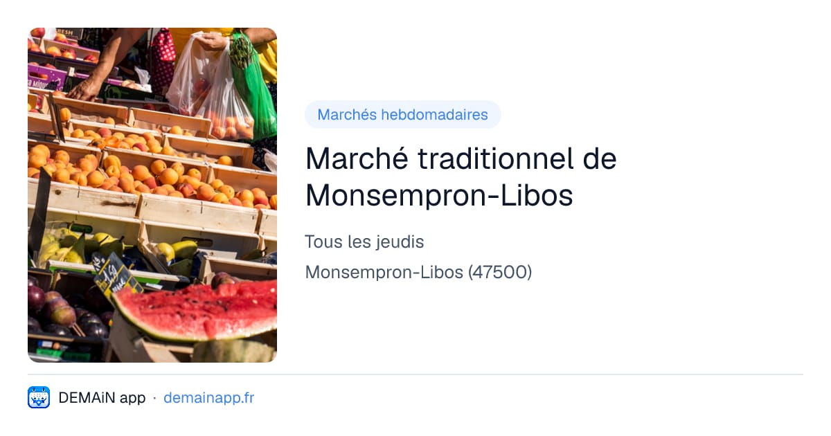 Marché traditionnel de Monsempron-Libos — Monsempron-Libos