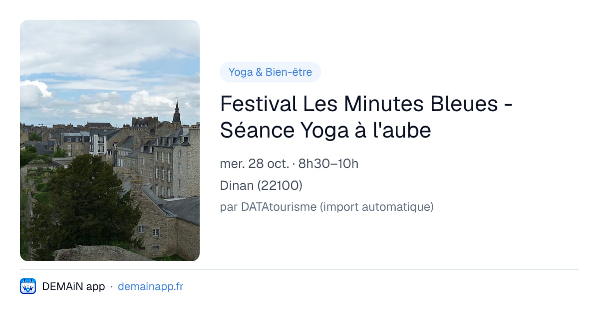 Festival Les Minutes Bleues - Séance Yoga à l'aube — Dinan