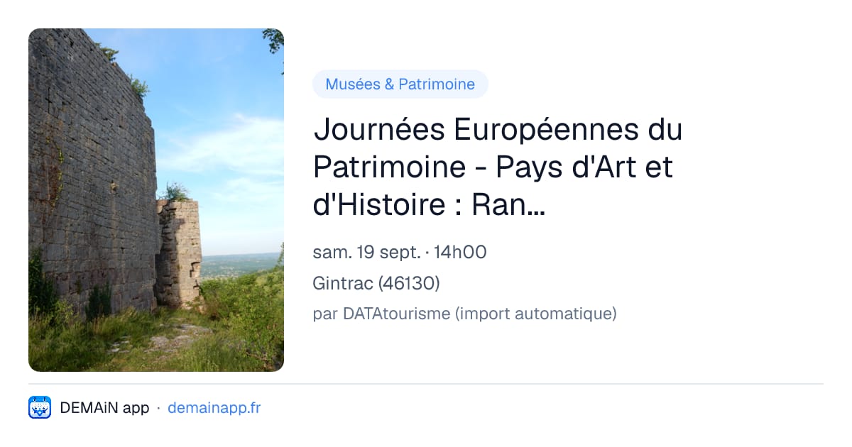 Journées Européennes du Patrimoine - Pays d'Art et d'Histoire : Randonnée - Du château de Taillefer à Magnagues — Gintrac