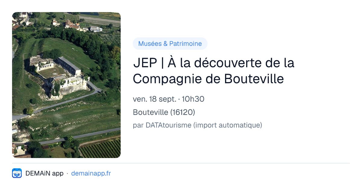 JEP | À la découverte de la Compagnie de Bouteville — Bouteville