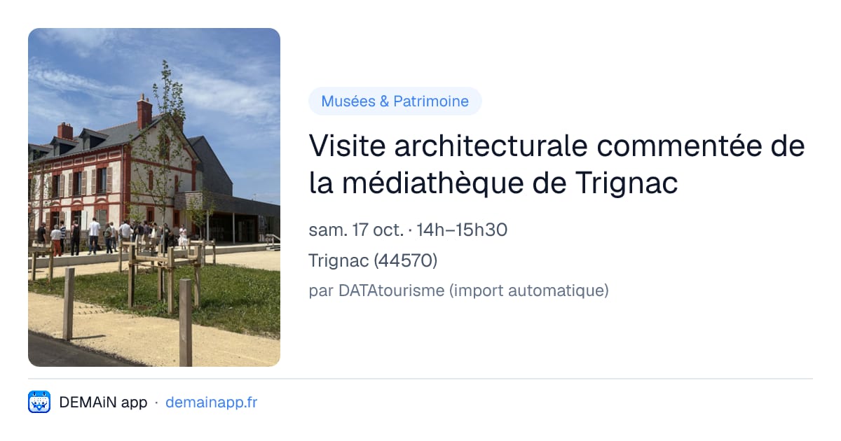 Visite architecturale commentée de la médiathèque de Trignac — Trignac
