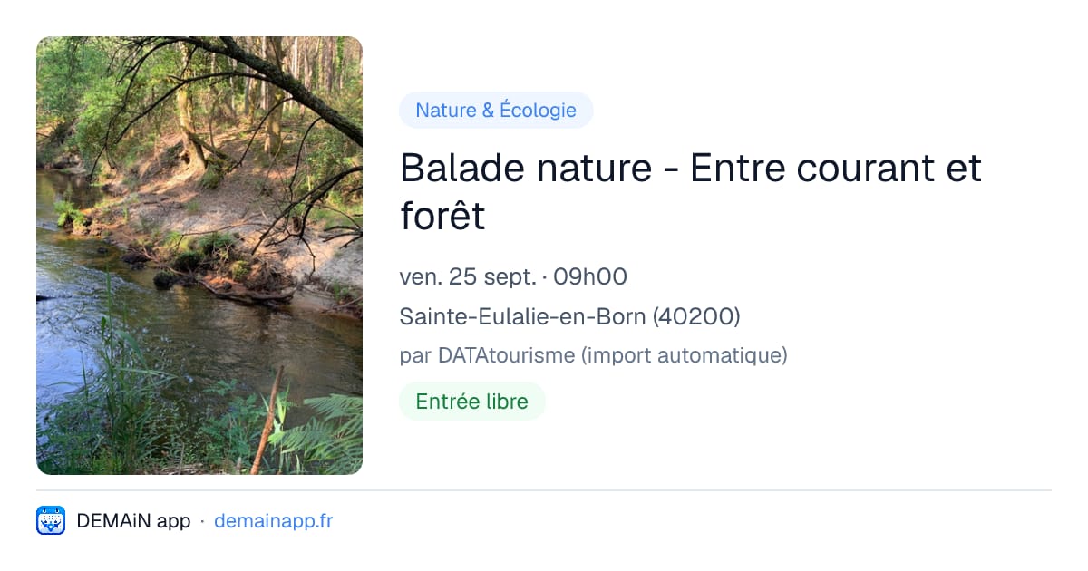 Balade nature - Entre courant et forêt — Sainte-Eulalie-en-Born
