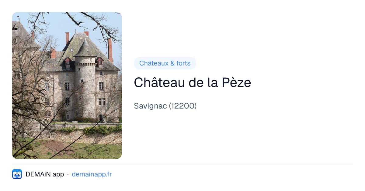 Château de la Pèze — Savignac