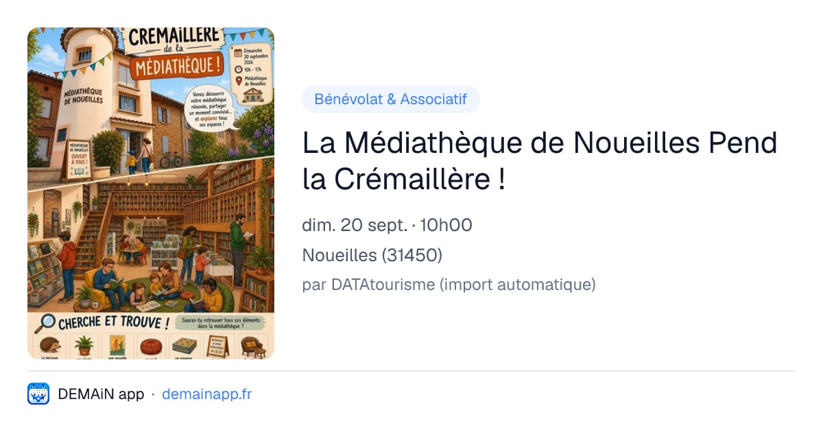 La Médiathèque de Noueilles Pend la Crémaillère ! — Noueilles