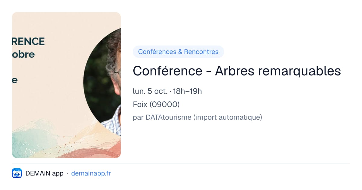 Conférence - Arbres remarquables — Foix