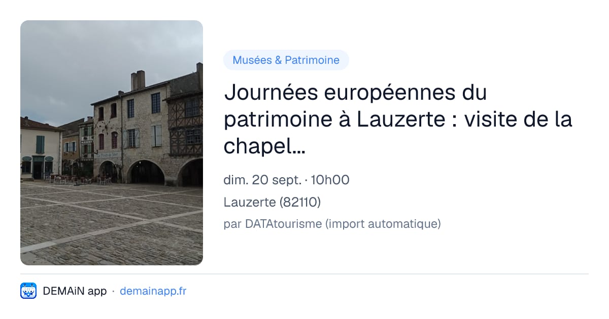 Journées européennes du patrimoine à Lauzerte : visite de la chapelle de Carcès — Lauzerte
