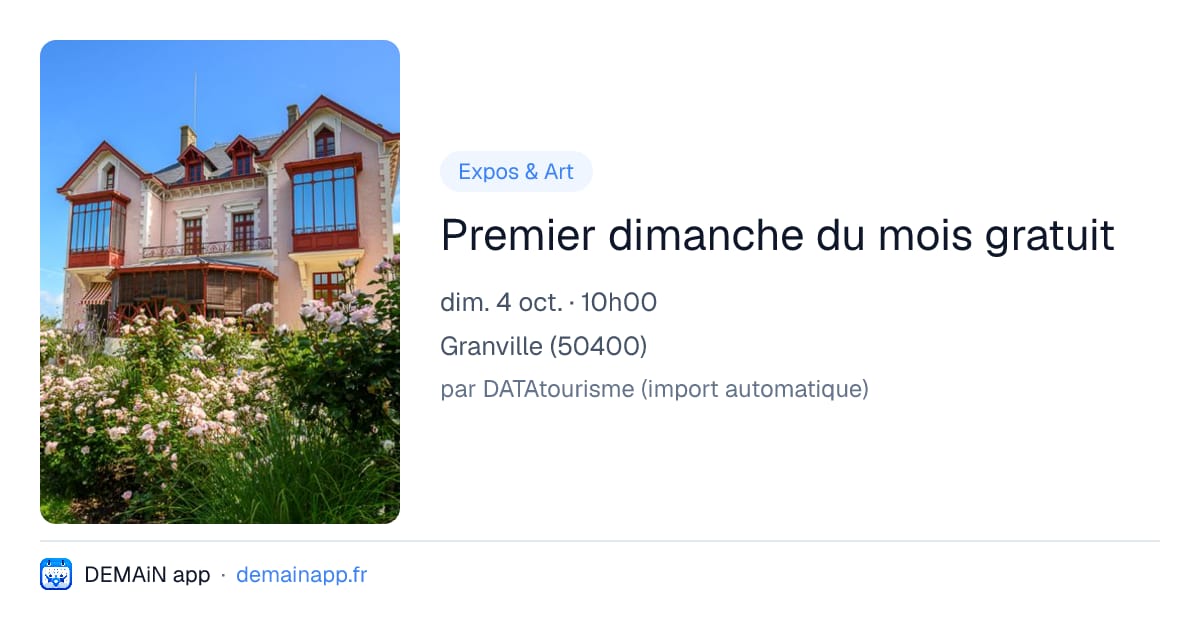 Premier dimanche du mois gratuit — Granville