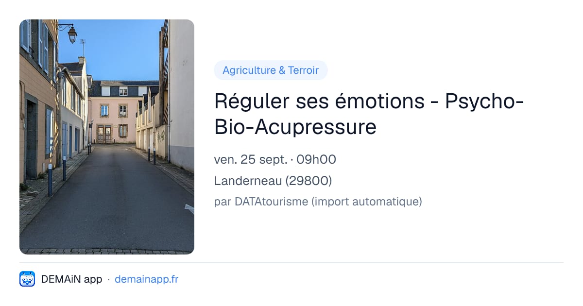 Réguler ses émotions - Psycho-Bio-Acupressure — Landerneau