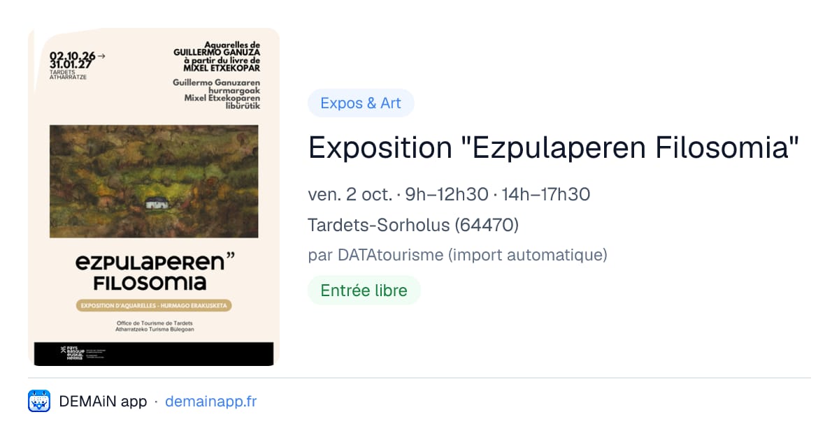 Exposition "Ezpulaperen Filosomia" — Tardets-Sorholus