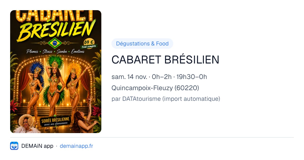 CABARET BRÉSILIEN — Quincampoix-Fleuzy