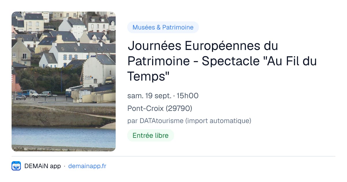 Journées Européennes du Patrimoine - Spectacle "Au Fil du Temps" — Pont-Croix