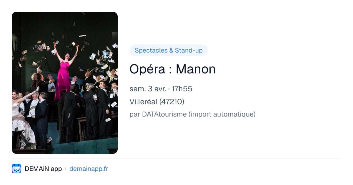 Opéra : Manon — Villeréal