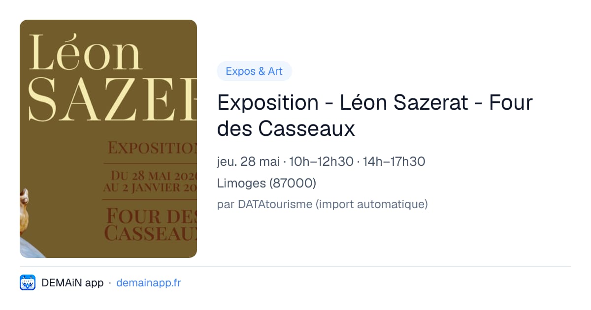 Exposition - Léon Sazerat - Four des Casseaux — Limoges
