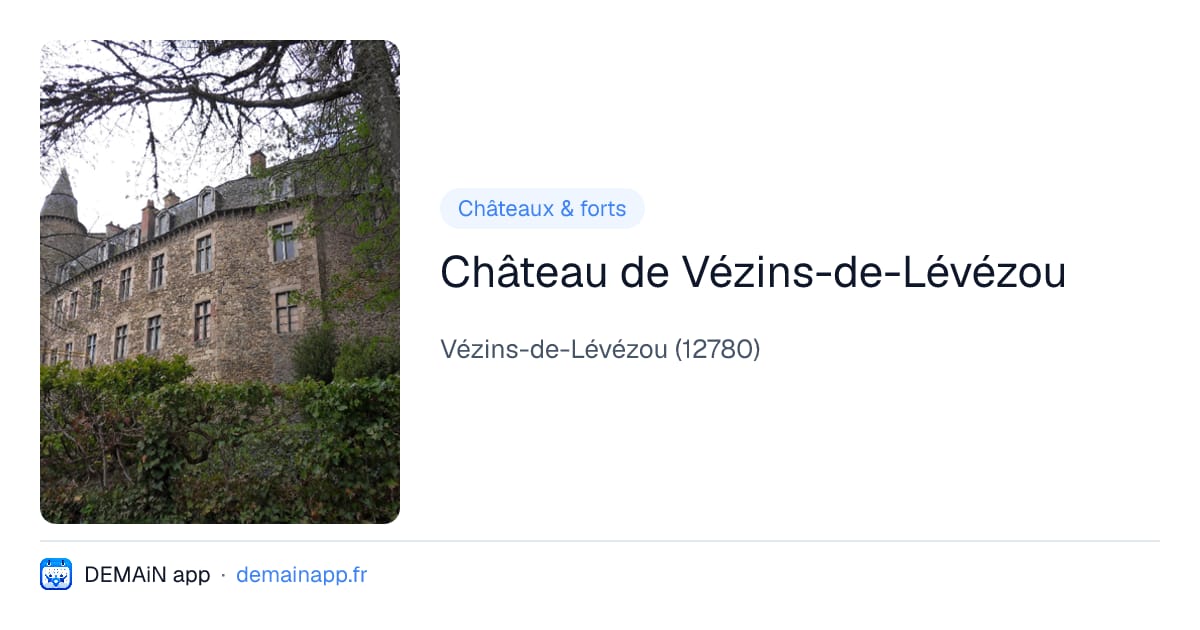Château de Vézins-de-Lévézou — Vézins-de-Lévézou
