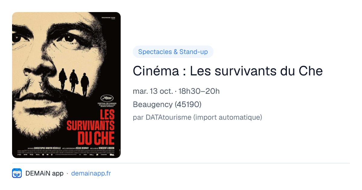 Cinéma : Les survivants du Che — Beaugency