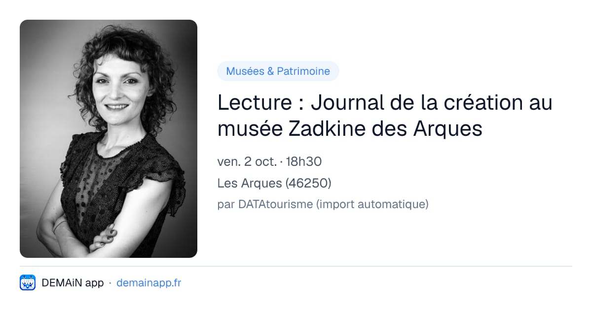 Lecture : Journal de la création au musée Zadkine des Arques — Les Arques