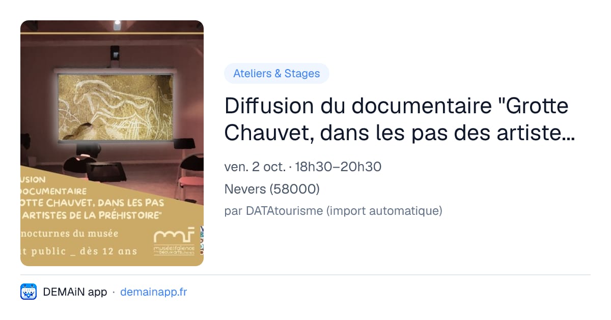 Diffusion du documentaire "Grotte Chauvet, dans les pas des artistes de la préhistoire" et atelier d'initiation à l'art pariétal — Nevers